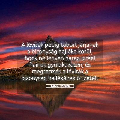 Picture 05 - 4 Mózes 1:53 KAR - A léviták pedig tábort járjanak a bizonyság - Bible Verse Picture