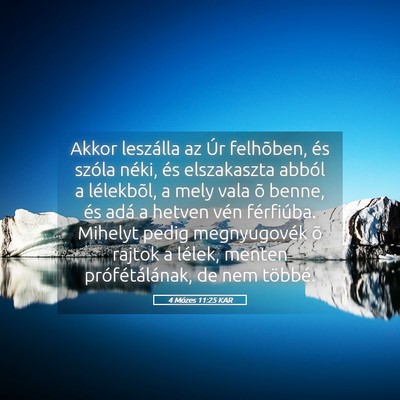Picture 05 - 4 Mózes 11:25 KAR - Akkor leszálla az Úr felhõben, és szóla - Bible Verse Picture