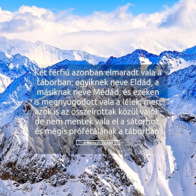 Picture 05 - 4 Mózes 11:26 KAR - Két férfiú azonban elmaradt vala a táborban; - Bible Verse Picture