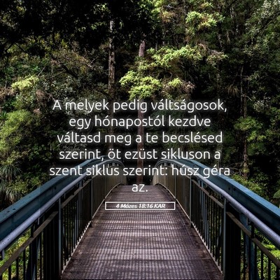 Picture 05 - 4 Mózes 18:16 KAR - A melyek pedig váltságosok, egy hónapostól - Bible Verse Picture