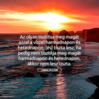 Picture 05 - 4 Mózes 19:12 KAR - Az olyan tisztítsa meg magát azzal a vízzel - Bible Verse Picture