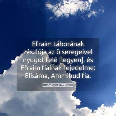 Picture 05 - 4 Mózes 2:18 KAR - Efraim táborának zászlója az õ seregeivel - Bible Verse Picture