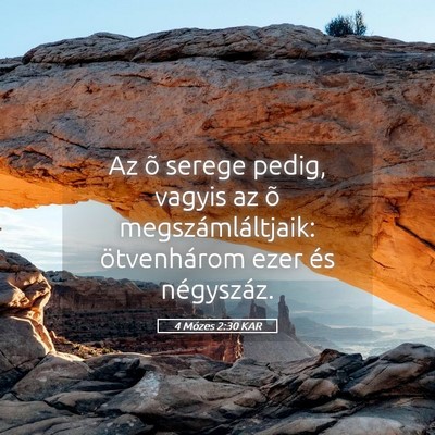 Picture 05 - 4 Mózes 2:30 KAR - Az õ serege pedig, vagyis az õ - Bible Verse Picture