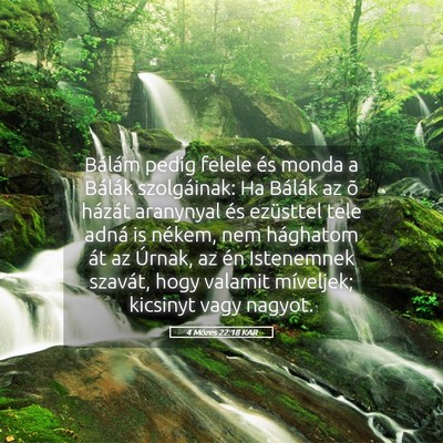 Picture 05 - 4 Mózes 22:18 KAR - Bálám pedig felele és monda a Bálák - Bible Verse Picture