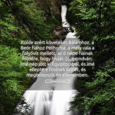 Picture 05 - 4 Mózes 22:5 KAR - Külde azért követeket Bálámhoz, a Beór - Bible Verse Picture