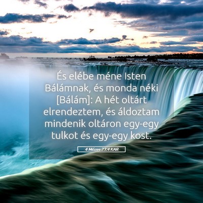Picture 05 - 4 Mózes 23:4 KAR - És elébe méne Isten Bálámnak, és monda - Bible Verse Picture