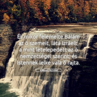 Picture 05 - 4 Mózes 24:2 KAR - És mikor felemelte Bálám az õ szemeit, látá - Bible Verse Picture