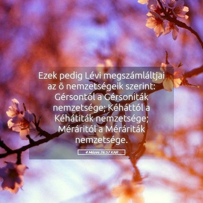 Picture 05 - 4 Mózes 26:57 KAR - Ezek pedig Lévi megszámláltjai az õ - Bible Verse Picture