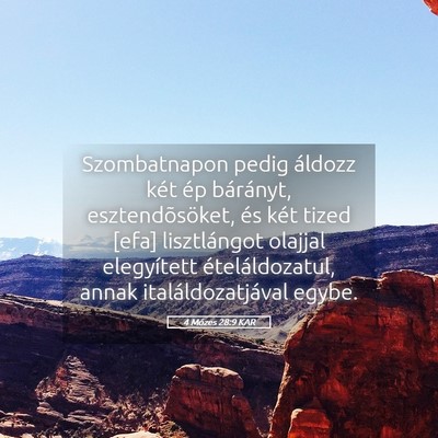 Picture 05 - 4 Mózes 28:9 KAR - Szombatnapon pedig áldozz két ép bárányt, - Bible Verse Picture