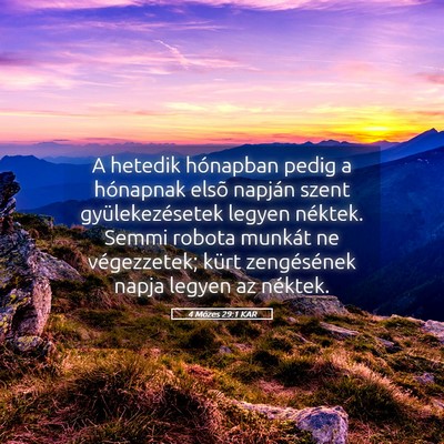 Picture 05 - 4 Mózes 29:1 KAR - A hetedik hónapban pedig a hónapnak elsõ - Bible Verse Picture