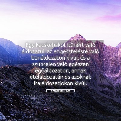 Picture 05 - 4 Mózes 29:11 KAR - Egy kecskebakot bûnért való áldozatul, az - Bible Verse Picture