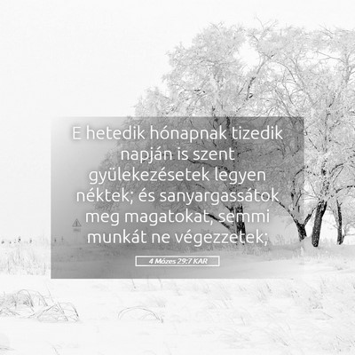 Picture 05 - 4 Mózes 29:7 KAR - E hetedik hónapnak tizedik napján is szent - Bible Verse Picture