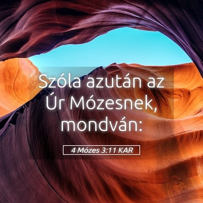 Picture 05 - 4 Mózes 3:11 KAR - Szóla azután az Úr Mózesnek, - Bible Verse Picture