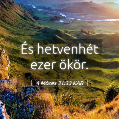 Picture 05 - 4 Mózes 31:33 KAR - És hetvenhét ezer - Bible Verse Picture