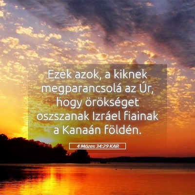 Picture 05 - 4 Mózes 34:29 KAR - Ezek azok, a kiknek megparancsolá az Úr, hogy - Bible Verse Picture