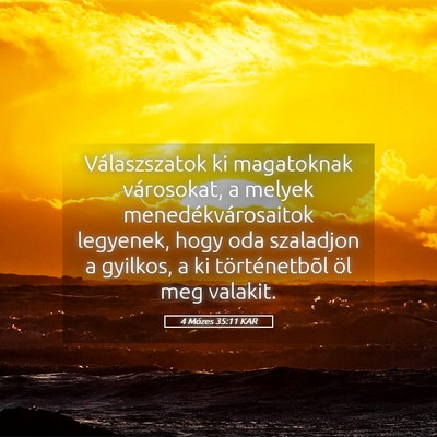 Picture 05 - 4 Mózes 35:11 KAR - Válaszszatok ki magatoknak városokat, a melyek - Bible Verse Picture