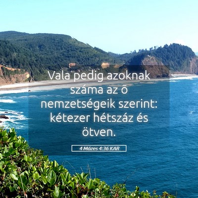 Picture 05 - 4 Mózes 4:36 KAR - Vala pedig azoknak száma az õ nemzetségeik - Bible Verse Picture