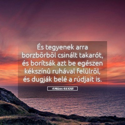 Picture 05 - 4 Mózes 4:6 KAR - És tegyenek arra borzbõrbõl csinált takarót, - Bible Verse Picture