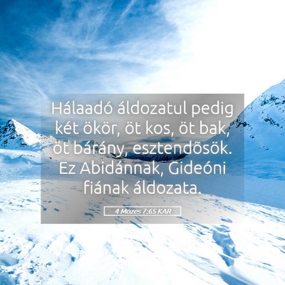 Picture 05 - 4 Mózes 7:65 KAR - Hálaadó áldozatul pedig két ökör, öt kos, - Bible Verse Picture