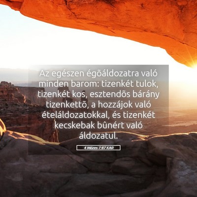 Picture 05 - 4 Mózes 7:87 KAR - Az egészen égõáldozatra való minden barom: - Bible Verse Picture
