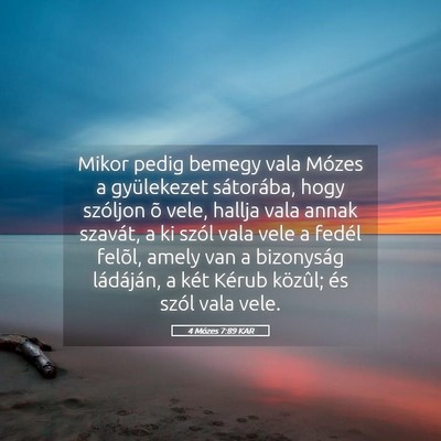 Picture 05 - 4 Mózes 7:89 KAR - Mikor pedig bemegy vala Mózes a gyülekezet - Bible Verse Picture
