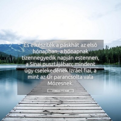 Picture 05 - 4 Mózes 9:5 KAR - És elkészíték a páskhát az elsõ hónapban, - Bible Verse Picture