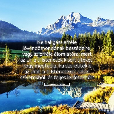Picture 05 - 5 Mózes 13:3 KAR - Ne hallgass efféle jövendõmondónak - Bible Verse Picture