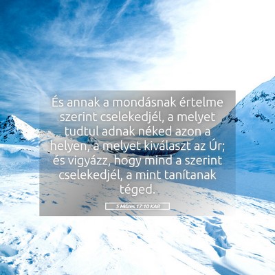 Picture 05 - 5 Mózes 17:10 KAR - És annak a mondásnak értelme szerint - Bible Verse Picture