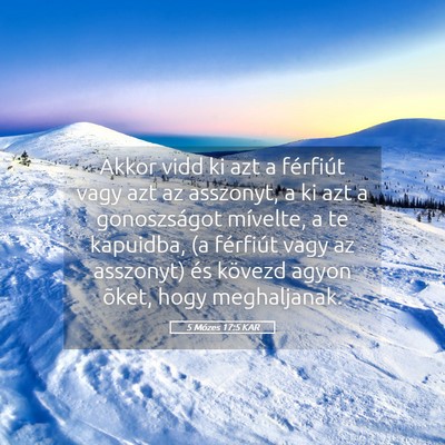 Picture 05 - 5 Mózes 17:5 KAR - Akkor vidd ki azt a férfiút vagy azt az - Bible Verse Picture