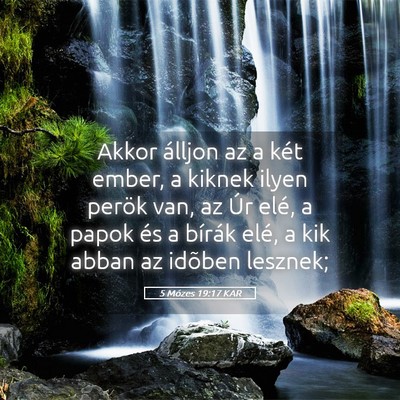 Picture 05 - 5 Mózes 19:17 KAR - Akkor álljon az a két ember, a kiknek ilyen - Bible Verse Picture