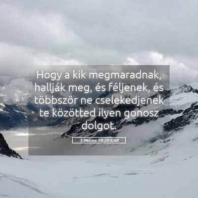 Picture 05 - 5 Mózes 19:20 KAR - Hogy a kik megmaradnak, hallják meg, és - Bible Verse Picture