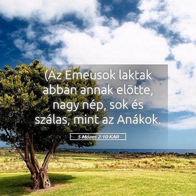 Picture 05 - 5 Mózes 2:10 KAR - (Az Emeusok laktak abban annak elõtte, nagy - Bible Verse Picture