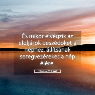 Picture 05 - 5 Mózes 20:9 KAR - És mikor elvégzik az elõljárók beszédöket - Bible Verse Picture