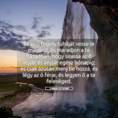 Picture 05 - 5 Mózes 21:13 KAR - És az õ fogoly ruháját vesse le magáról, - Bible Verse Picture