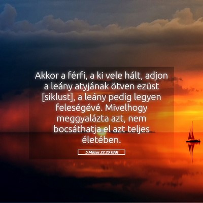 Picture 05 - 5 Mózes 22:29 KAR - Akkor a férfi, a ki vele hált, adjon a leány - Bible Verse Picture