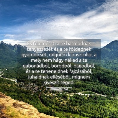 Picture 05 - 5 Mózes 28:51 KAR - És felemészti a te barmodnak tenyészését és - Bible Verse Picture