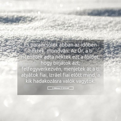 Picture 05 - 5 Mózes 3:18 KAR - És parancsolék abban az idõben néktek, - Bible Verse Picture