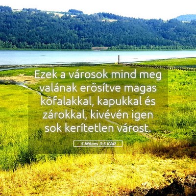 Picture 05 - 5 Mózes 3:5 KAR - Ezek a városok mind meg valának erõsítve - Bible Verse Picture