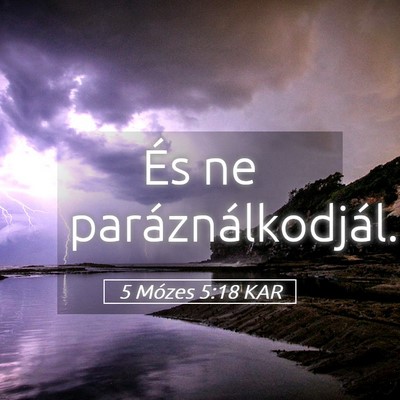 Picture 05 - 5 Mózes 5:18 KAR - És ne - Bible Verse Picture