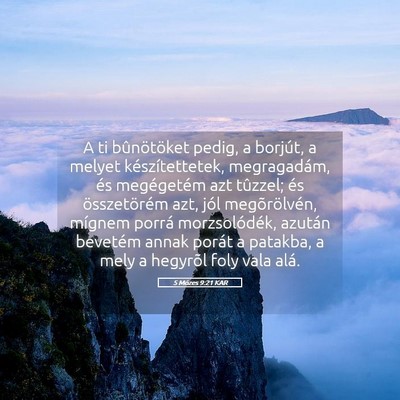 Picture 05 - 5 Mózes 9:21 KAR - A ti bûnötöket pedig, a borjút, a melyet - Bible Verse Picture