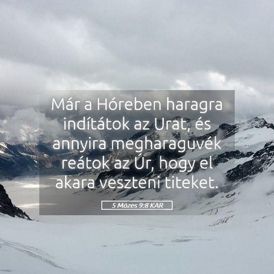 Picture 05 - 5 Mózes 9:8 KAR - Már a Hóreben haragra indítátok az Urat, és - Bible Verse Picture