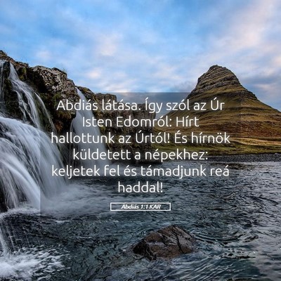 Picture 05 - Abdiás 1:1 KAR - Abdiás látása. Így szól az Úr Isten - Bible Verse Picture