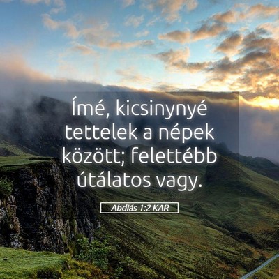 Picture 05 - Abdiás 1:2 KAR - Ímé, kicsinynyé tettelek a népek között; - Bible Verse Picture