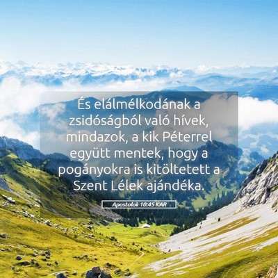 Picture 05 - Apostolok 10:45 KAR - És elálmélkodának a zsidóságból való - Bible Verse Picture