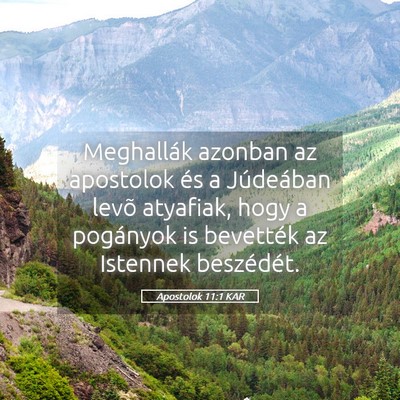 Picture 05 - Apostolok 11:1 KAR - Meghallák azonban az apostolok és a Júdeában - Bible Verse Picture