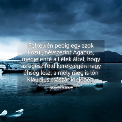Picture 05 - Apostolok 11:28 KAR - Felkelvén pedig egy azok közül, névszerint - Bible Verse Picture
