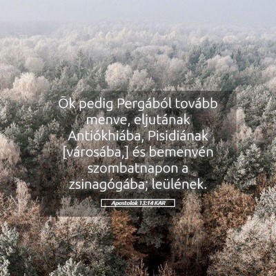 Picture 05 - Apostolok 13:14 KAR - Õk pedig Pergából tovább menve, eljutának - Bible Verse Picture