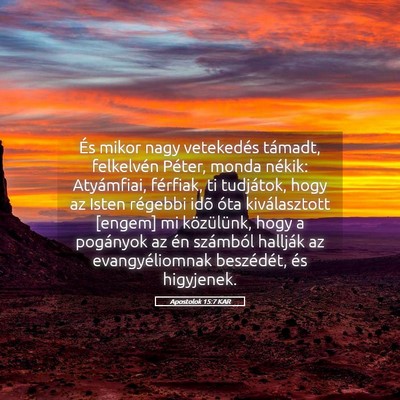Picture 05 - Apostolok 15:7 KAR - És mikor nagy vetekedés támadt, felkelvén - Bible Verse Picture