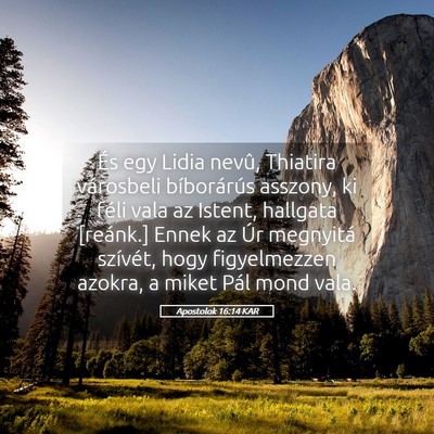 Picture 05 - Apostolok 16:14 KAR - És egy Lidia nevû, Thiatira városbeli - Bible Verse Picture