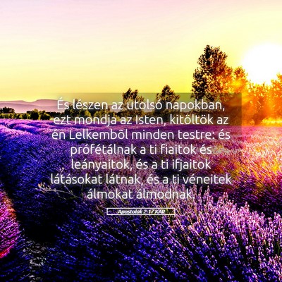 Picture 05 - Apostolok 2:17 KAR - És lészen az utolsó napokban, ezt mondja az - Bible Verse Picture